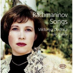 Rachmaninov / Dodoka,Viktoriya / Shelley - Songs  CD